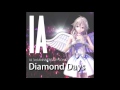 【IA】Diamond Days / out of service feat. IA【3rd Anniversary Song】