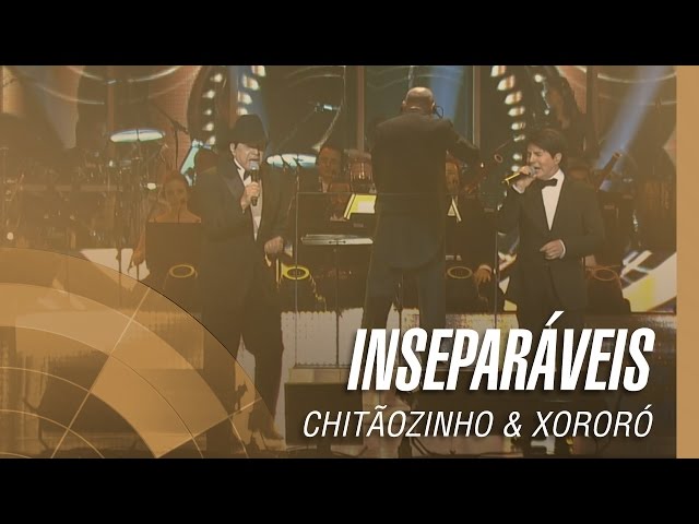 Chitãozinho & Xororó  - Inseparáveis