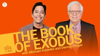 The Book Club: The Book of Exodus with Dennis Prager | The Book Club