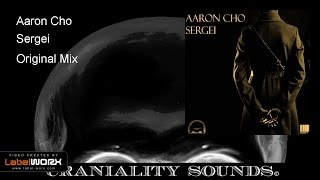 Aaron Cho - Sergei (Original Mix)