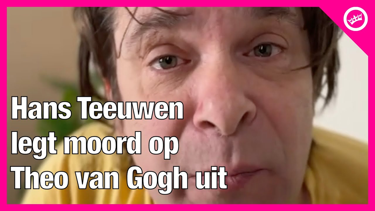 Hans Teeuwen legt moord op Theo van Gogh uit - YouTube
