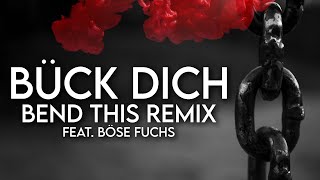 Rammstein - Bück Dich (Bend this remix by Alambrix feat. BÖSE FUCHS) [Unofficial]