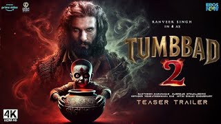 Tumbbad 2 Official Teaser The Curse Of Hastar Returns Horror Thriller 2025