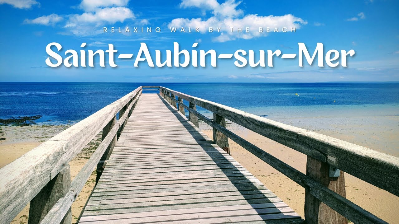 🐚🌊 Saint-Aubin-sur-Mer : Balade tranquille / Relaxing Walk by the Beach