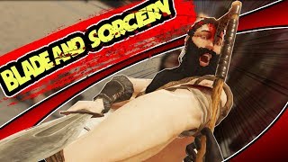 So darn brutal... WHERE DOES THIS STOP?! • Blade and Sorcery VR - HTC VIVE GAMEPLAY