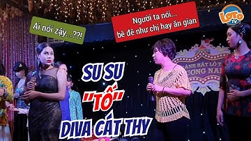 Thắm Liệu Su Su tố "Mặt Gian" làm DIVA Cát Thy sượng trân khán giả cười xỉu