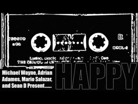 Happy by Michael Wayne, Adrian Adames, Mario Salaz...