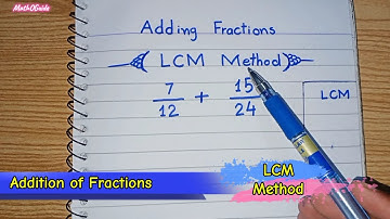 Addition of Fractions with LCM Method | LCM Fraction Method | MathOGuide