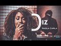 Diz (You Say) | Paola Carla (Cover Gabriela Rocha)