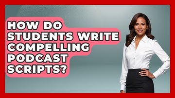 How Do Students Write Compelling Podcast Scripts? - Teacher Tech Toolbox