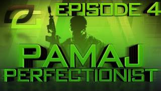 OpTic Pamaj: "Pamaj Perfectionist" - Episode 4