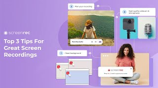 3 Tips For Improving Your Screen Recordings + bonus solution