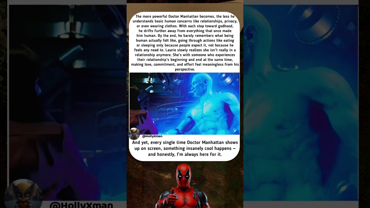 Doctor Manhattan’s Human Disconnect