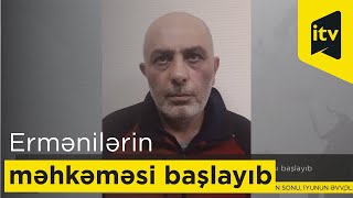 Azərbaycanlı əsirləri işgəncə ilə öldürən ermənilərin məhkəməsi başlayıb