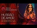 Mutirão de Amor - Roberta Sá (Sambabook Zeca Pagodinho)