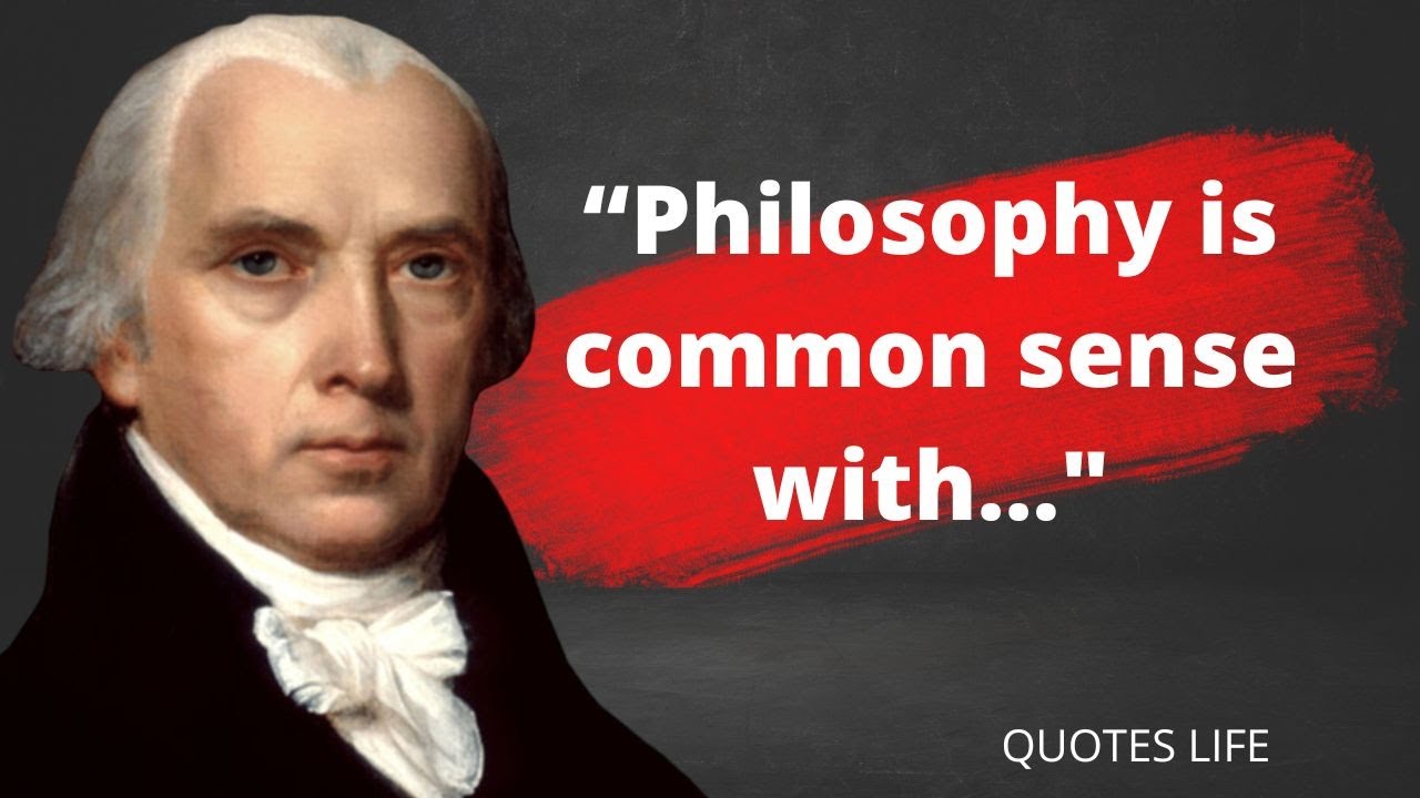 James Madison Quotes which are better known in youth to not to Regret in Old Age | Quotes Life