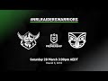 Raiders v Warriors | Round 3 2018 | Full Match Replay | NRL