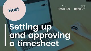 Host Tutorial - Setting up and approving an apprentice's timesheet