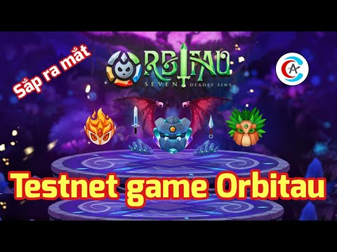 Hướng dẫn tham gia Testnet game Orbitau - Test game kiếm tiền