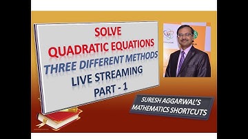 Quadratic Equations II 3 Methods II Factorization II Quadratic Formula II Square Completion II ICSE