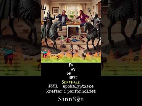 551 - Apokalyptiske krefter i parforholdet