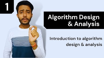 Introduction to ADA ( Algorithm Design & Analysis )