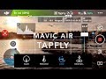 Mavic air  tuto tapfly