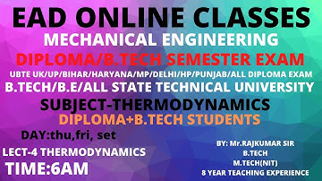 Thermodynamics | MECHANICAL | for DEPLOMA / B.TECH SEMESTER EXAM BY RAJKUMAR SIR 6:00am live |LEC-4