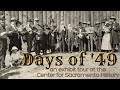 Days of 49 exhibit tour at the center for sacramento history