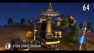 MINIATURE PARTICLE COLLIDER // Dyson Sphere Program // Mission Log 64