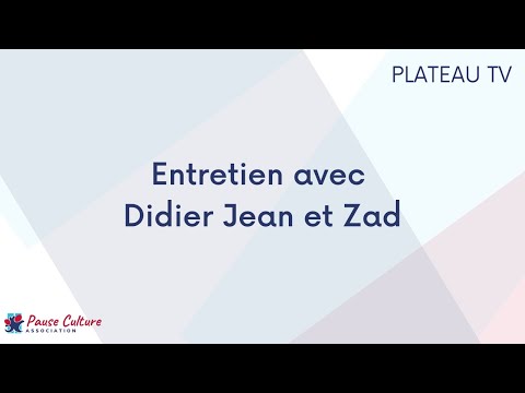 Entretien avec Didier Jean et ZAD