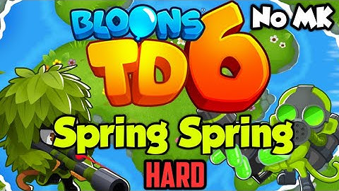 BTD6 - Spring Spring - Hard | No Monkey Knowledge (MK) (ft. Quincy)