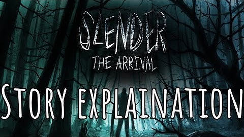 Slender: The Arrival | Complete Story Explanation (2.0)