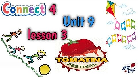 كونكت رابعة إبتدائى || الترم التانى || الوحده التاسعة  الدرس الثالث || connect 4 unit 9 lesson 3