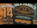 Jack Daniel's 14 Batch 002 | Did we take Batch 001 for granted?