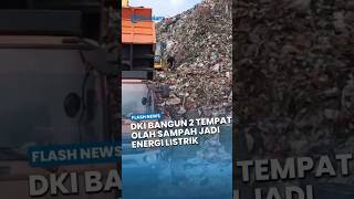 DKI Jakarta and Danantara Agree to Build Two Waste-to-Electricity Processing Plants in North Jaka...