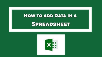 How to add data in a spreadsheet
