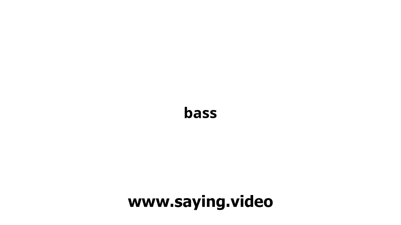 How to say bass in English