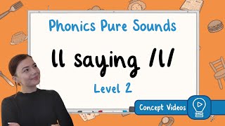 ll saying /l/| Phonics | Level 2 | Pure Sound