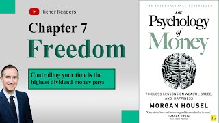Ch-7 Freedom | The Psychology of Money by Morgan Housel #psychologyofmoney #morganhousel