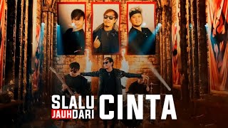 SELALU JAUH DARI CINTA -  Video Musik #radjaband