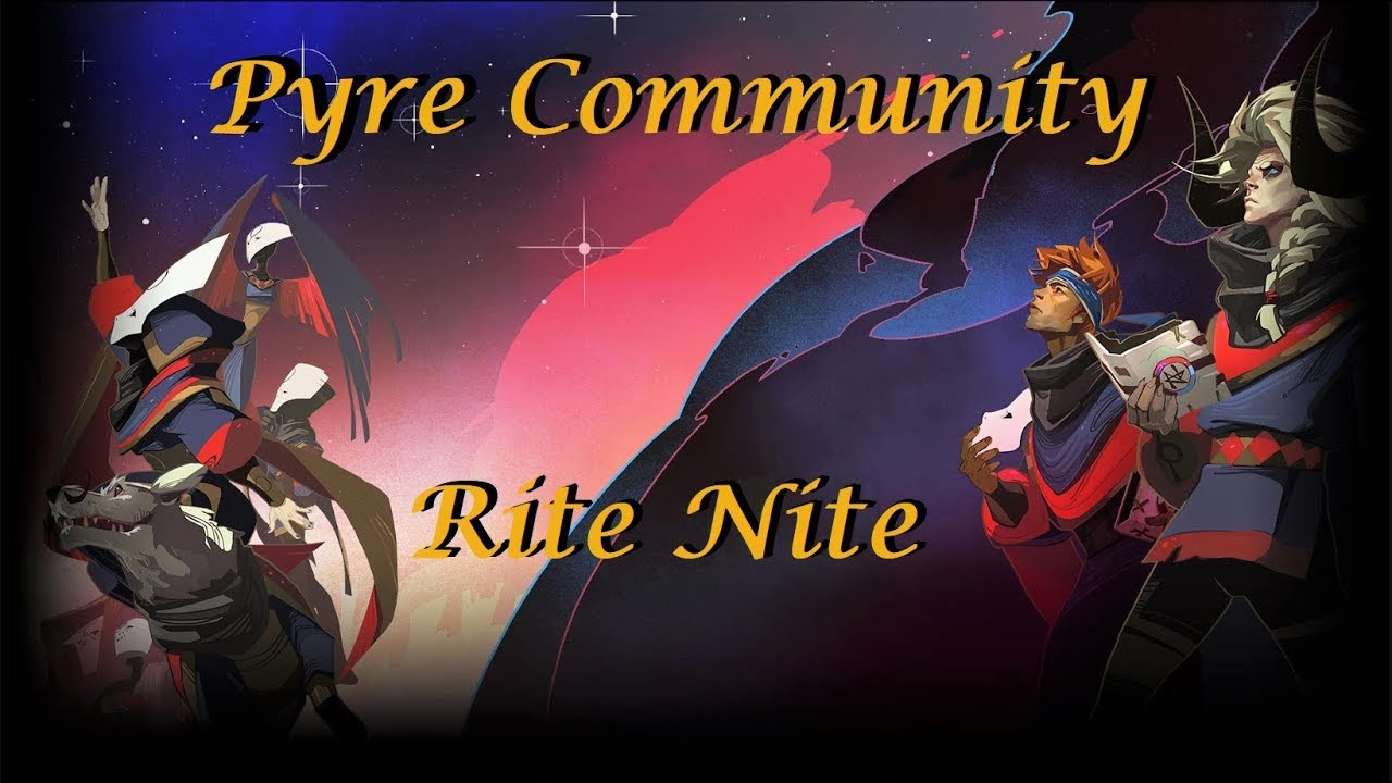 PYRE MULTIPLAYER COMMUNITY RITE NITE (May 11, 2025)