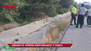 Ankara’ya Düğüne Gi̇di̇yorlardi: 5 Yarali