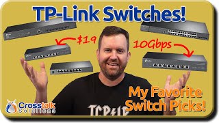 TPLink Switch Overview  My Favorite Switches!