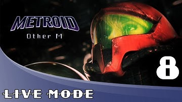 Metroid: Other M Blind Run: Part 8 - Metroid Monday Live Stream - Game Mode