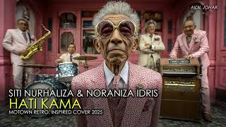 Download Lagu Siti Nurhaliza \u0026 Noraniza Idris, Hati Kama, Motown Retro, Ai Inspired Cover 2025 MP3