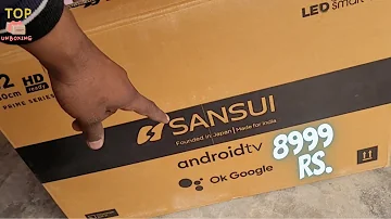 SANSUI smart led tv 32 inch model JSW32ASHD ki full Unboxing and review || Sansui tv reviews