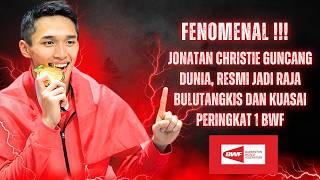 Phenomenal!! Jonatan Christie Shakes the World, Officially Becomes Badminton King and Rules BWF R...