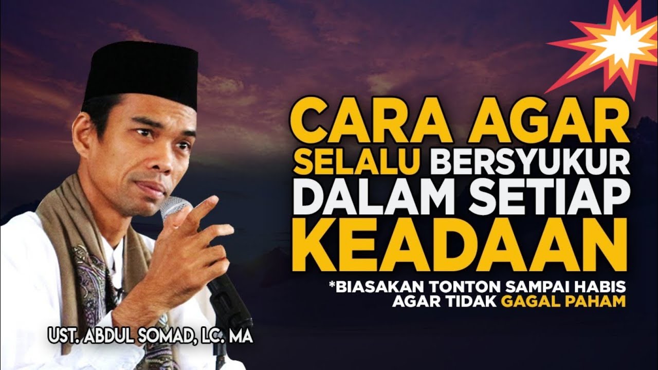 Ceramah Ustadz Abdul Somad Terbaru 2022 | inilah Cara Agar Selalu Bersyukur Dalam Setiap Keadaan