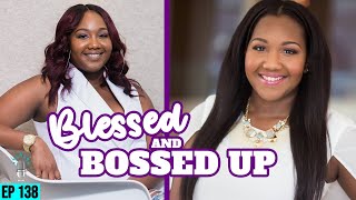 😇 Blessed and Bossed Up ft. Tatum Temia | SBD Ep 138
